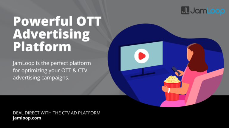 JamLoop is a powerful ott advertising platform